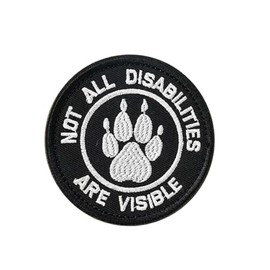 Service Dog Patch, Not All Disabilities are Visible Embroidered Dog Paw Patch, Funny Military Morale Patches, Meme Patch, Molle Patch, Hook and Loop, Emblem for Tactical Backpack Murph Vests Helmets