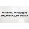 Toyota OEM 3PC Gloss Black HIGHLANDER Platinum AWD Letter Emblem
