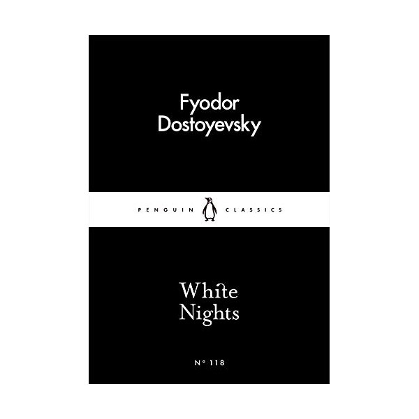 White Nights (Penguin Little Black Classics)
