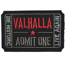 SpaceAuto Ticket to Valhalla Admit One Die Historic Live Again 3D Embroidered Tactical Morale Badge Hook & Loop Patch 2.99" x 1.97" Sized (D - Black)