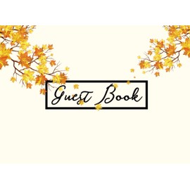 Wedding Guest Book Wooden Leaves: GuestBook For Sign In With Message Wood Cover Style Fall season 8.25"x6"Memories,Bridal shower,Anniversary,Birthday,
