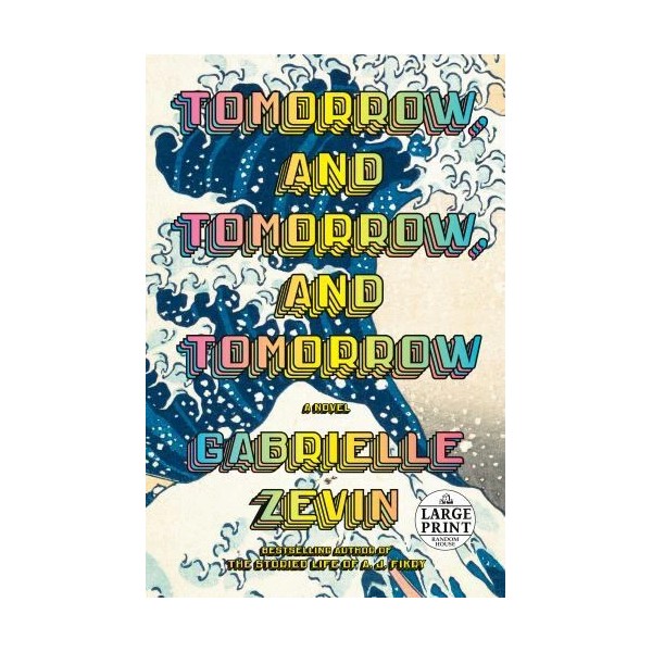 Tomorrow, and Tomorrow, and Tomorrow, Paperback by Zevin, Gabrielle, Brand