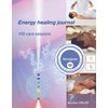 Energy healing journal: 100 guided care sessions