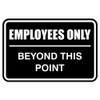 All Quality Classic Framed Employees Only Beyond This Point Wall
