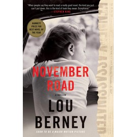 November Road: A Thriller