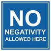 Signs ByLITA Square No Negativity Allowed Here Sign(Blue) - Large