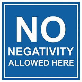 Signs ByLITA Square No Negativity Allowed Here Sign(Blue) - Large