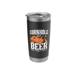 Cornhole And Beer That's Why Bean Sand Bag Toss Cornhole Stainless Steel Insulated Tumbler