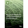 Advanced Research on Glucosinolates in Food Products