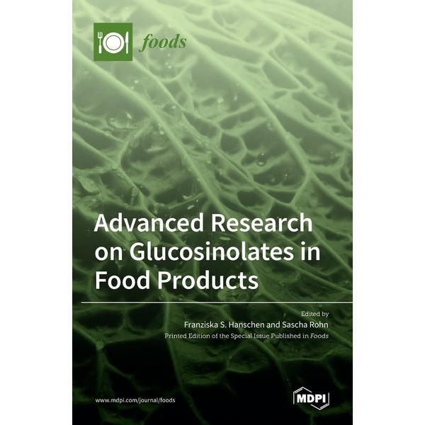 Advanced Research on Glucosinolates in Food Products