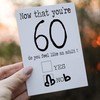 60th Funny Birthday Card - 60 Sixty Now You're 60