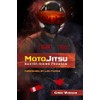 MotoJitsu Master Riding Program