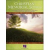 Christian Memorial Songs Piano, Vocal and Guitar Chords