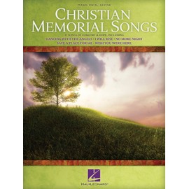 Christian Memorial Songs Piano, Vocal and Guitar Chords
