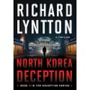 North Korea Deception: An International Political Spy Thriller: 1