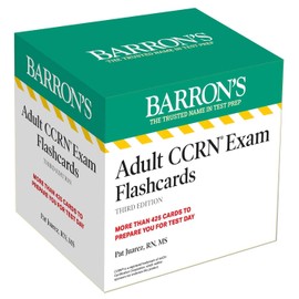 Adult CCRN Exam Flashcards, Third Edition: Up-to-Date Review and Practice + Sorting Ring for Custom Study (Barron's Test Prep)