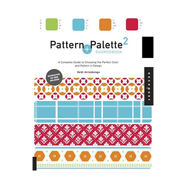Pattern and Palette Sourcebook 2: A Complete Guide to Choosing
