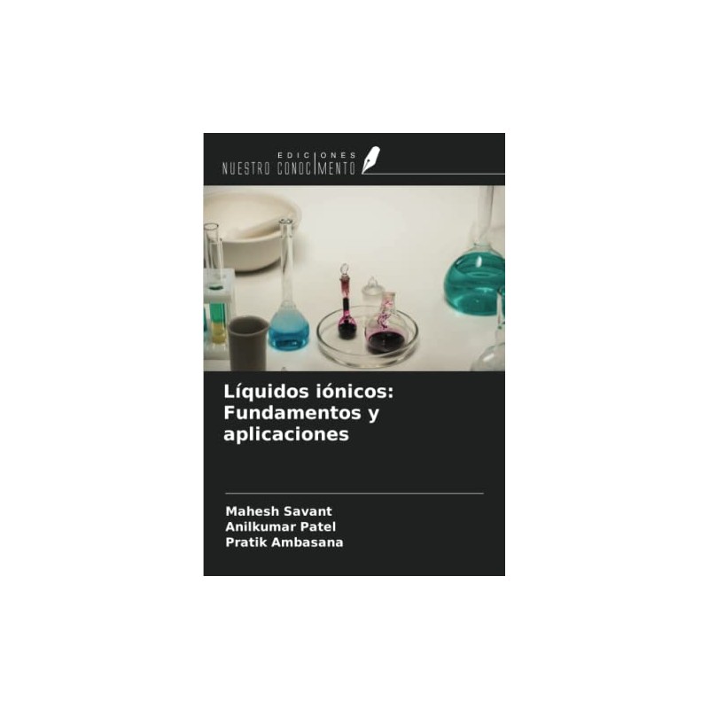 Líquidos iónicos: Fundamentos y aplicaciones