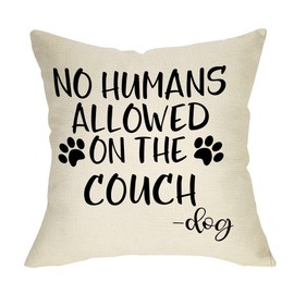 FBCOO No Humans Allowed on The Couch Dog Paw Pattern Decorative Throw Pillow Cover, Dog Lover Gifts Funny Cushion Case Decor Sign, Seasonal Farmhouse Home Pillowcase Decorations for Sofa Couch 18 x 18