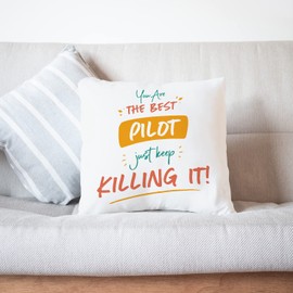 MUGFFINS PILOT woman Cushion Padding included - in English - You are the best keep killing it - Funny gift - Pillow: cover and filling 15.7x15.7 inches