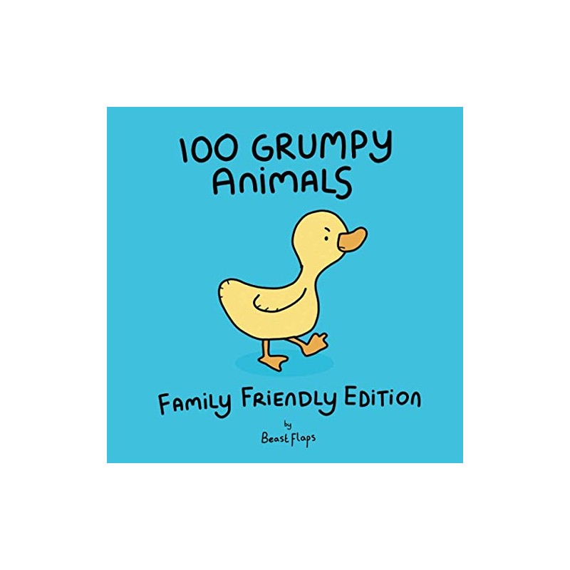 100 Grumpy Animals, Family Friendly Edition