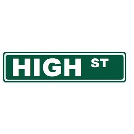 High Street Custom Street Sign 6x24" Novelty Sign Home Decor Novelty Humor Motivation Funny Sign Party Great Gift