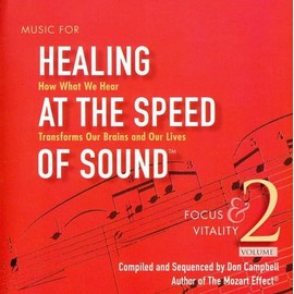 Healing at the Speed of Sound 2-Focus & Vitality
