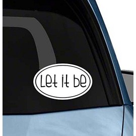 Let it be Music car Euro Oval Vinyl Sticker Bumper Decal Car Window Sticker Die-Cut (no Background Color)