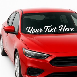Windshield Sticker and Custom Car Decal - Includes Windshield Decal and Custom Car Sticker - Durable Vinyl for Front Window Use on All Car Models
