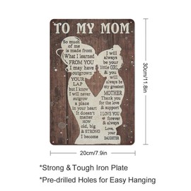 Mother's Day to My Mom Metal Tin Sign Gift for Mom from Daughter Birthday Gift for Mom Metal Tin Sign Vintage Retro Poster for Home Kitchen Bedroom Wall Decor Plaque 8x12 Inch