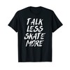 Funny Skateboarder T-shirt Gift for Skaters T-Shirt