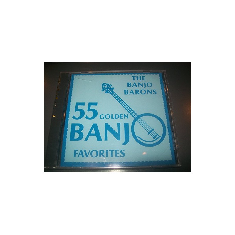THE BANJO BARONS CD 55 GOLDEN BANJO FAVORITES