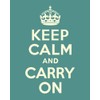 Keep Calm and Carry On, 8 x 10 Print (Teal)