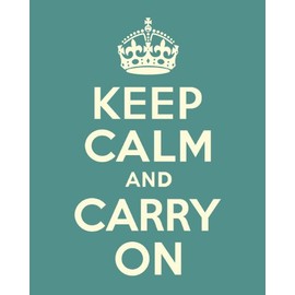Keep Calm and Carry On, 8 x 10 Print (Teal)