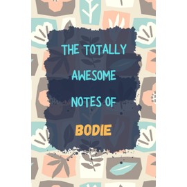 Bodie's Notebook