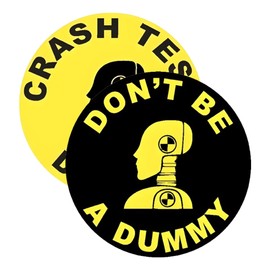 eDesign 2-Pack Don't Be A Dummy Crash Test Dummy Sticker Decal Vinyl - 4 Inches - Crash Dummy Sticker for Car Truck Van Window Bumper Laptop Tablet Cup Tumbler Water Bottle and Any Smooth Surface