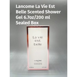 Lancôme Lancome  La Vie Est Belle Scented Shower Gel 6.7oz/200 ml Sealed Box