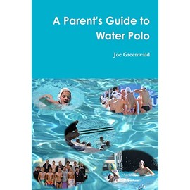 A Parent's Guide to Water Polo