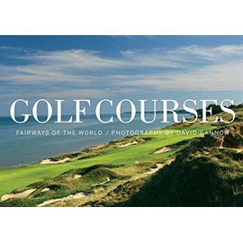 Golf Courses: Fairways of the World