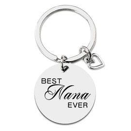 Nana Grandma Gifts for Mothers Day from Granddaughter Grandson - Best Nana Ever Inspirational Keychain Gift - Birthday Christmas Gifts for Grandmother Women