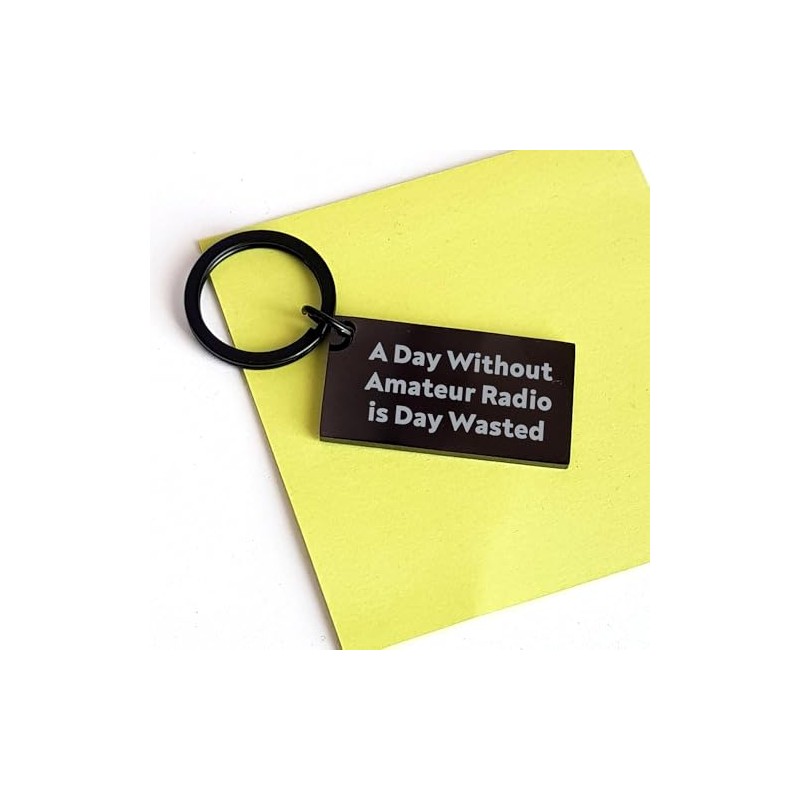 Amateur Radio Keychain, Inspirational Quote, Black Stainless Steel, Gifts for