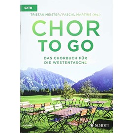 Chor to Go - Das Chorbuch Fur Die Westentasche: mixed choir (SATB) a cappella. Livre de chœur.