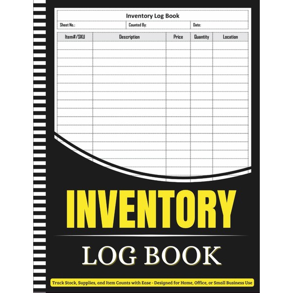 Inventory Log Book: Track Stock, Supplies, and Item Counts with