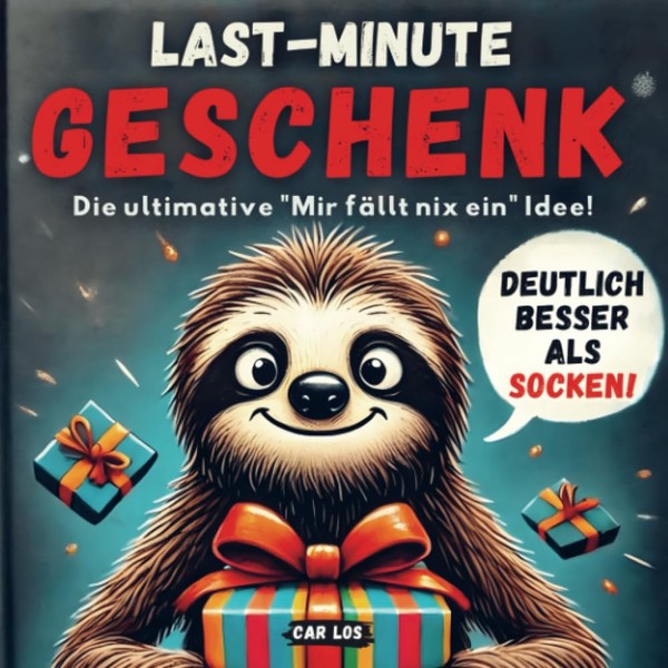 Last – Minute Geschenk - Die ultimative „Mir fällt nix