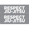 RESPECT JIU JITSU Vinyl Decal Sticker
