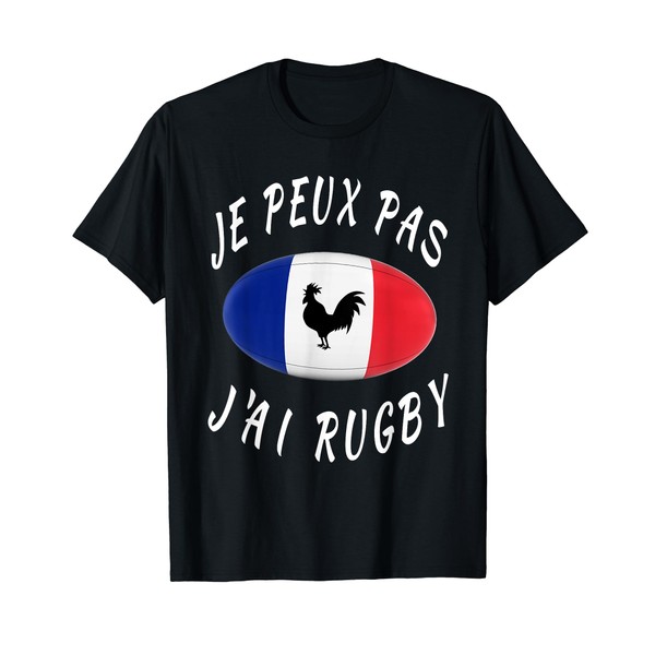 Je Peux Pas J'ai Rugby, France Rugby XV T-Shirt, Black