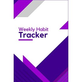 Weekly Habit Tracker: Undated Weekly Personal Habit Tracker and Reward Record Journal. 6x9 Inch, 130 Pages.