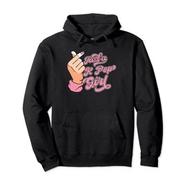 K Pop Korean Music - Just A Kpop Girl Pullover Hoodie