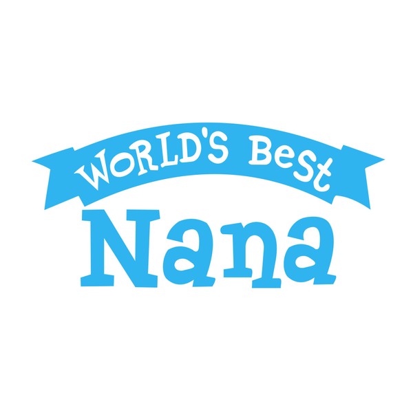 Dixies Decals World's Best Nana # 6262 Vinyl Decal Sticker