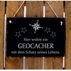 Sign "Hier wohnt ein Geocacher mit dem Schatz seines Leben"